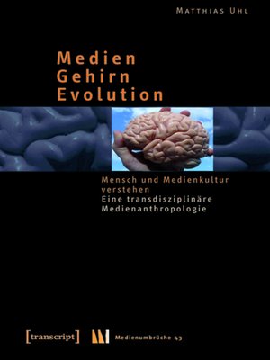 cover image of Medien--Gehirn--Evolution